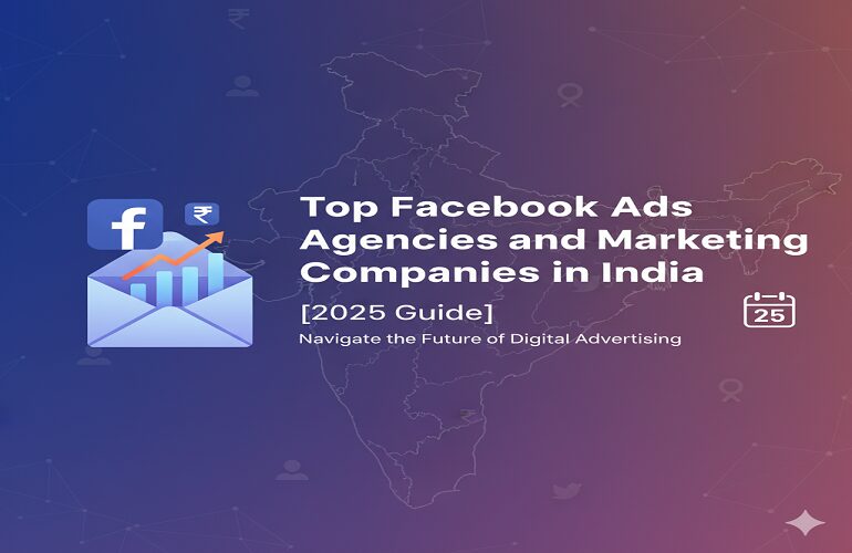 Facebook Ads Agency In India