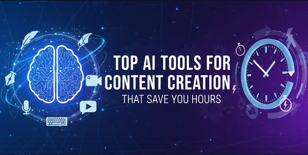 Top AI Tools for Content Creation That Save You Hours